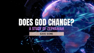 Does God Change Sermon Series