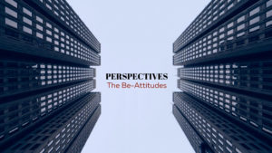 The Be-Attitudes