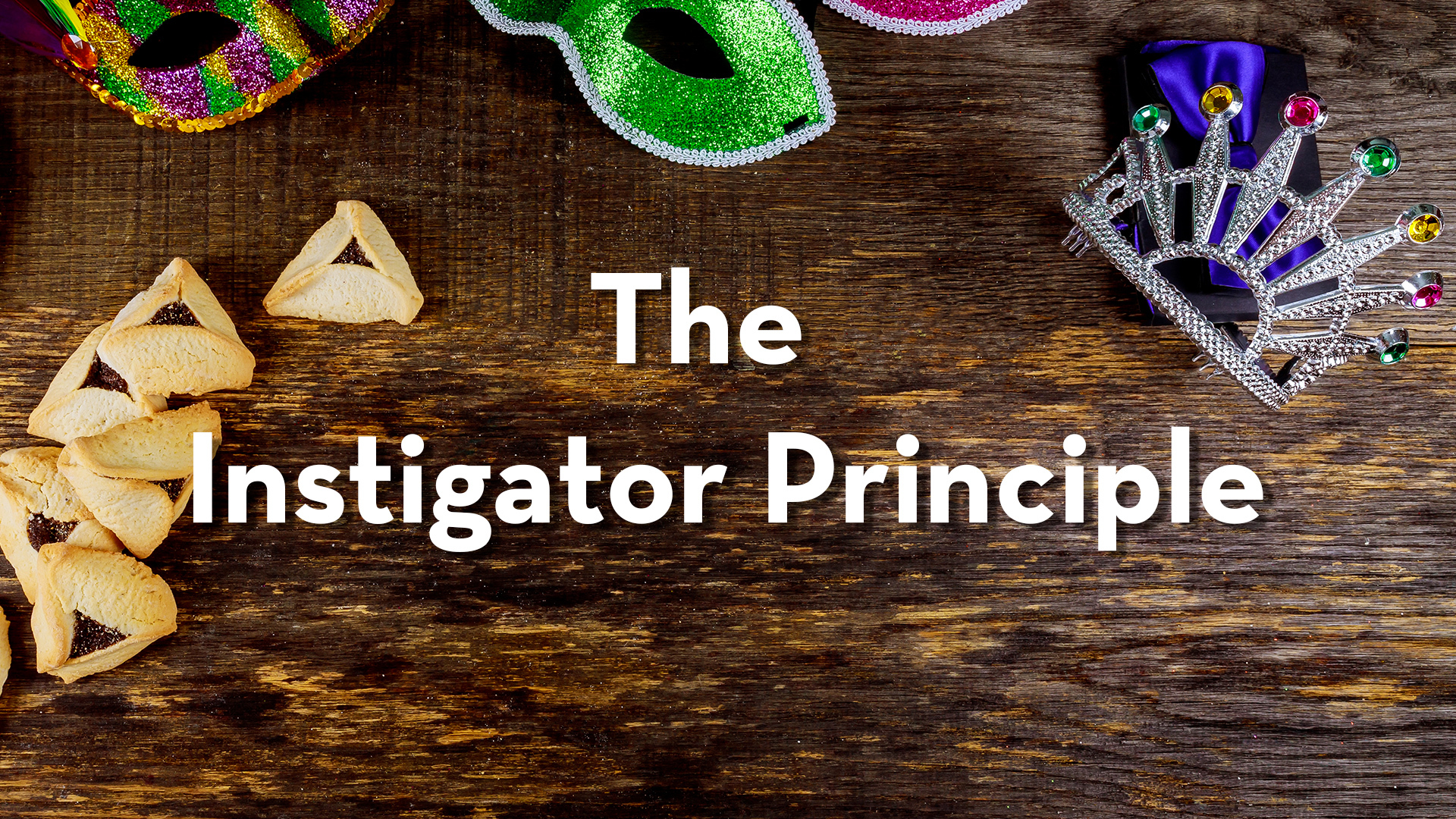 Read more about the article March 13th 2022 – “The Instigator Principle”