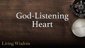 God-Listening Heart_Sermon