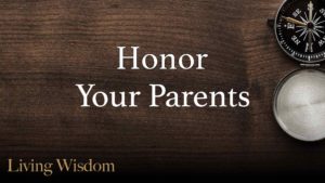 Honor Your Parents_Sermon