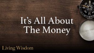It's All About The Money?!_Sermon