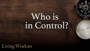 Who is in Control?_Sermon