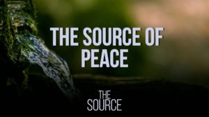 The Source Of Peace_Sermon