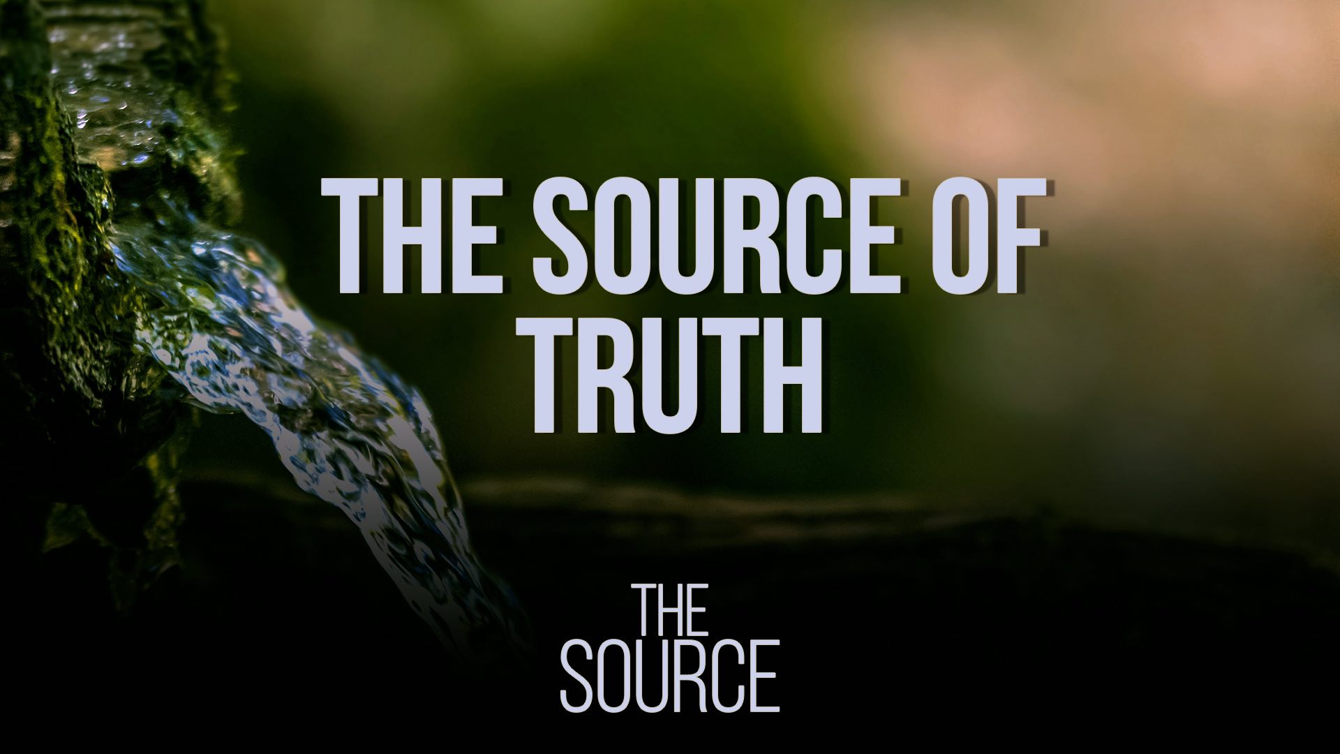 Read more about the article October 23rd 2022 – The Source of Truth