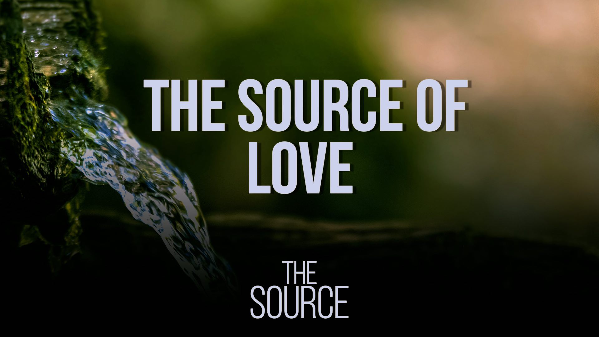 Read more about the article November 6th 2022 – “The Source of Love”