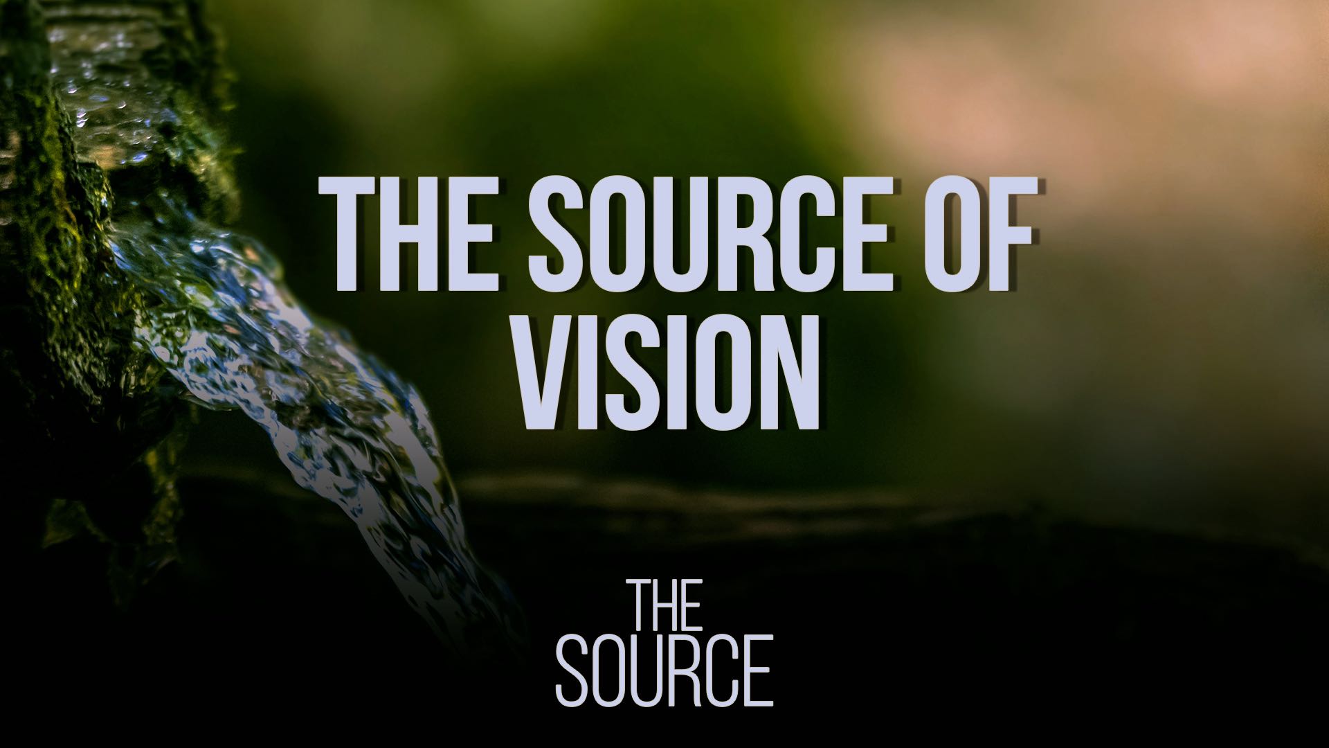 Read more about the article October 30th 2022 – “The Source of Vision”