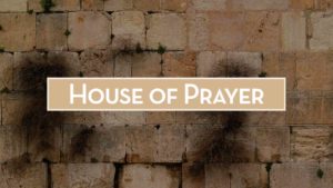 House of Prayer - KKCJ Sermon
