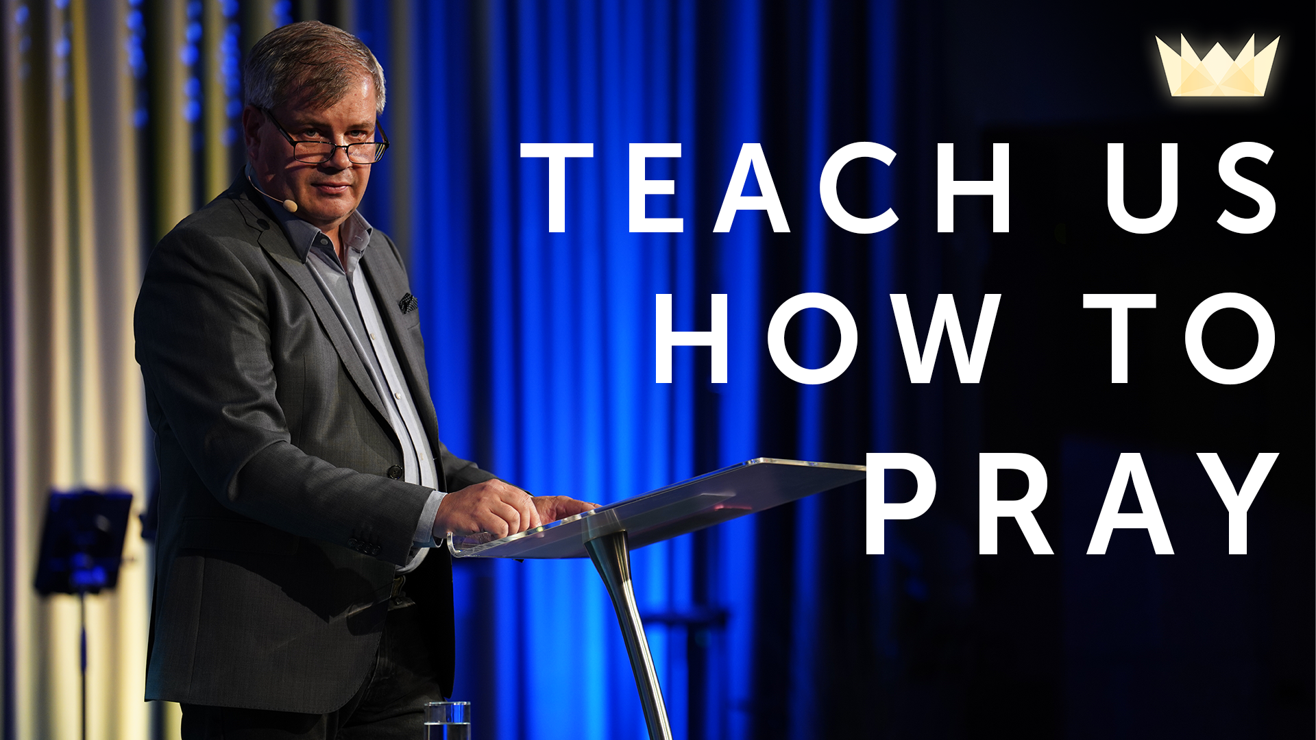 Read more about the article May 12th, 2024 – “Teach us how to Pray”