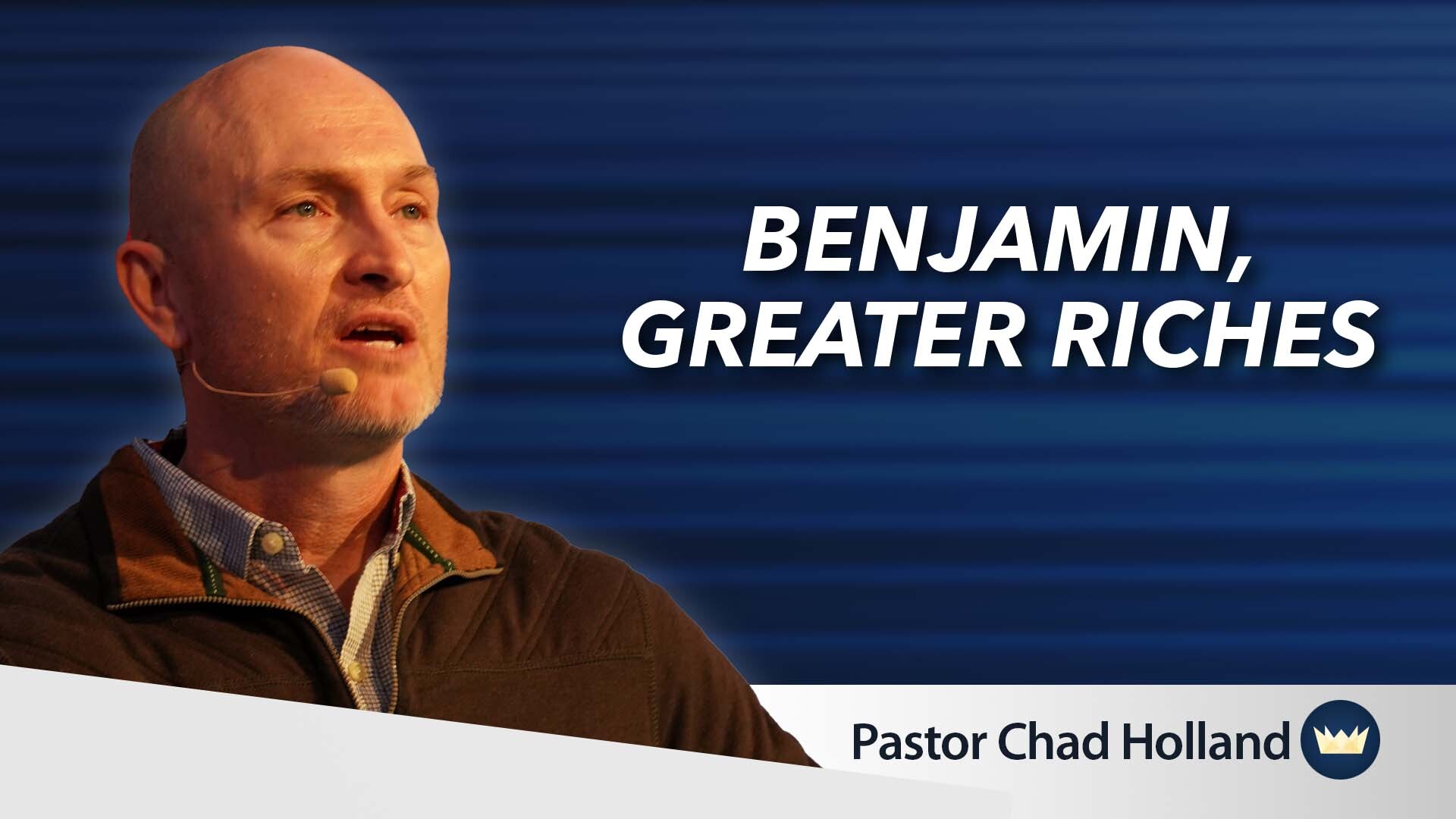 Read more about the article January 26th, 2025 – “Benjamin, Greater Riches”