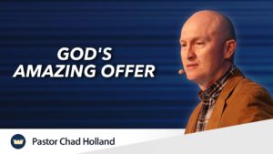 February 16th, 2025 - "God's Amazing Offer"