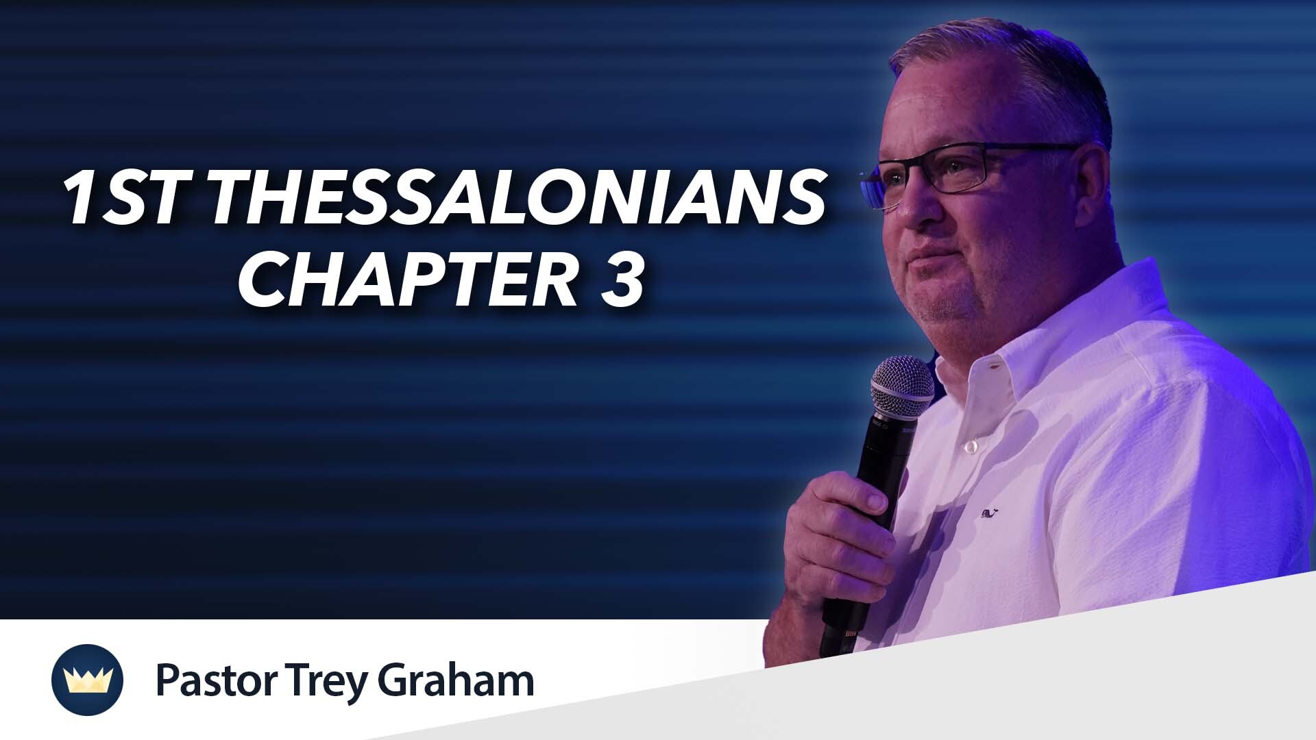 Read more about the article August 17th, 2025 – “1st Thessalonians – Chapter 3”