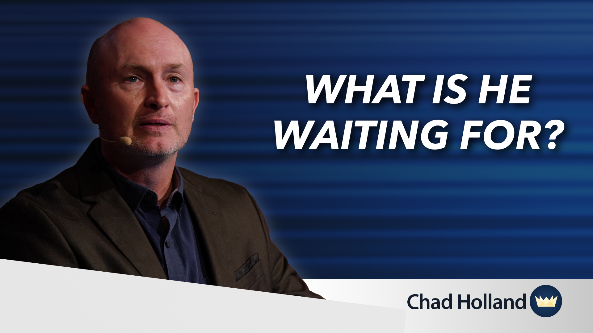 Read more about the article September 21st, 2025 – “What Is He Waiting For?”