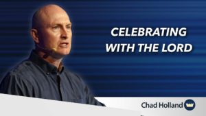 March 15th, 2026 – "Celebrating with the Lord"