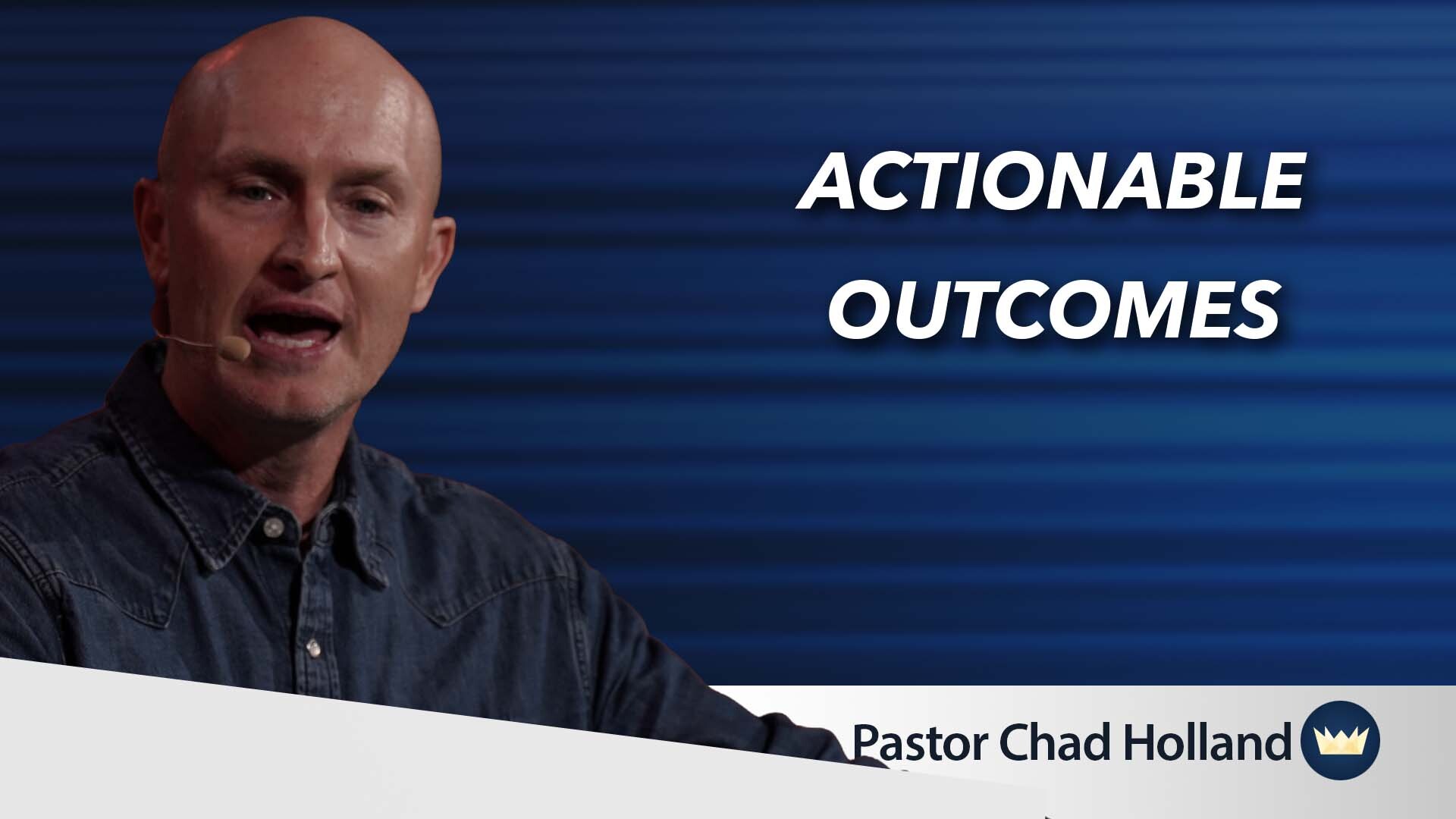 Read more about the article July 19th, 2026 — “Actionable Outcomes” 