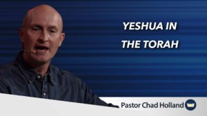 August 9th, 2026 — “Yeshua in the Torah”